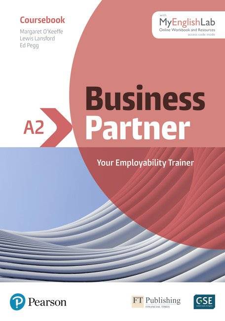 Business Partner. A2.level Coursebook with MyEnglishLab. Online Workbook and Resources