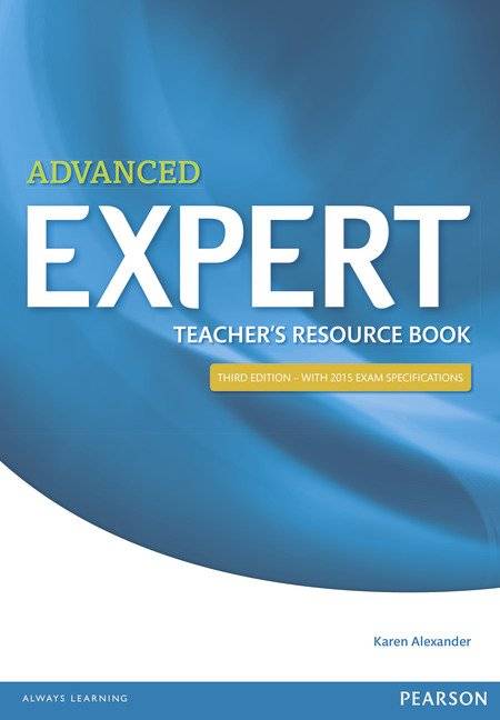 Expert Advanced 3rd Edition Teacher's Resource Book