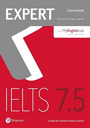 Expert IELTS. Band 7.5. Coursebook with MyEnglishLab, online video and audio resources