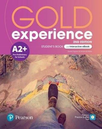 Gold Experience 2nd Edition, A2+ Pre-Preliminary for Schools, Student's Book and Interactive eBook