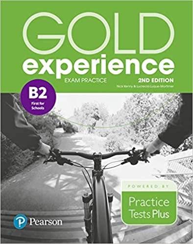 Gold Experience 2nd Edition Exam Practice: Cambridge English B2 First for Schools