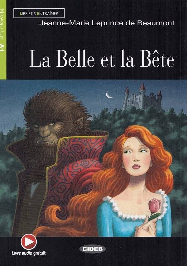 La Belle et la Bête, Lecteur français Black Cat avec des ressources numériques, niveau 1, A1, Lire et s’entraîner