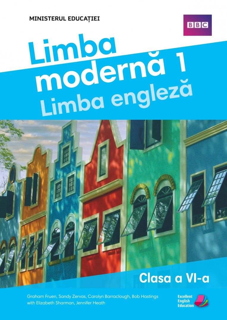 Manualul elevului. Limba moderna 1. Limba engleza. Clasa a VI-a