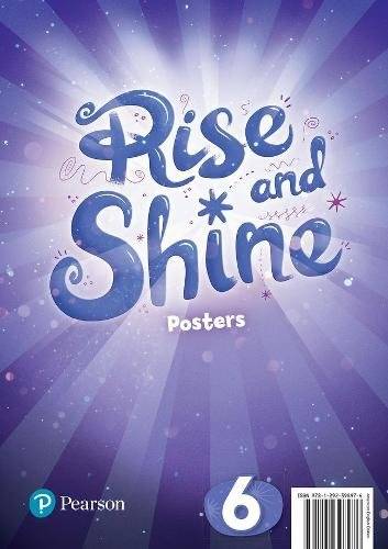 Rise and Shine, Level 6, Posters
