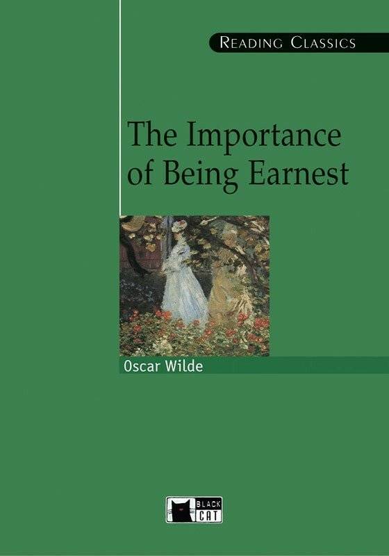 The Importance of Being Earnest. Black Cat Reading Classics, Book + Audio CD