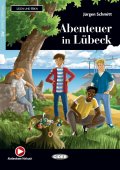 Abenteuer in Lübeck, Black Cat Deutsch-Leser mit digitalen Ressourcen, Niveau 2, A2, Lesen und Üben