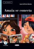 Amaia se conecta, Black Cat Lectores españoles y CD audio, A2, Nivel 2