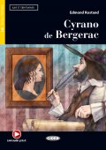 Cyrano de Bergerac, Lecteur français Black Cat avec des ressources numériques, niveau 3, B1, Lire et s’entraîner