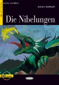 Die Nibelungen, Black Cat Deutsch-Leser mit digitalen Ressourcen, Niveau 3, B1, Lesen und Üben