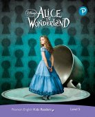 Disney Alice in Wonderland. Pearson English Kids Readers. Level 5 with online audiobook