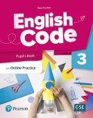 English Code. Pupil's Book with Online Practice and resources. Level 3