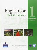 English for the Oil Industry Vocational English Course Book with CD-ROM Level 1