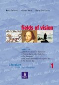 Fields of Vision. Student's Book. Literature in the English Language. Volume 1
