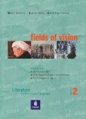 Fields of Vision. Student's Book. Literature in the English Language. Volume 2