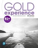 Gold Experience 2nd Edition, B2+ Pre-Advanced, Teacher's Resource Book
