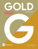 Gold New Edition B1+ Pre-First Coursebook with Digital Resources
