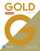 Gold New Edition B1+ Pre-First Teacher's Book with Digital Resources