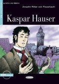 Kaspar Hauser, Black Cat Deutsch-Leser mit Audio-CD, Niveau 2, A2, Lesen und Üben