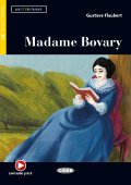 Madame Bovary, Lecteur français Black Cat avec des ressources numériques, niveau 3, B1, Lire et s’entraîner