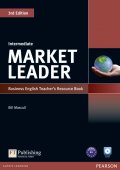 Market Leader 3rd Edition Intermediate Business English Teacher's Resource Book with Test Master CD-ROM