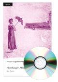 Pearson English Readers Level 6: Northanger Abbey (Book + CD), 1st Edition