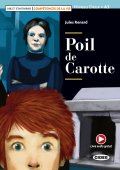 Poil de Carotte, Lecteur français Black Cat avec des ressources numériques, niveau 2, A2, Lire et s’entraîner