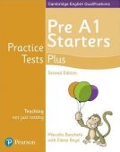 Pre A1 Starters. Practice Tests Plus. Cambridge English Qualifications