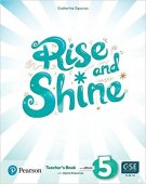 Rise and Shine, Level 5, Teacher's Book and eBook with Digital Resources